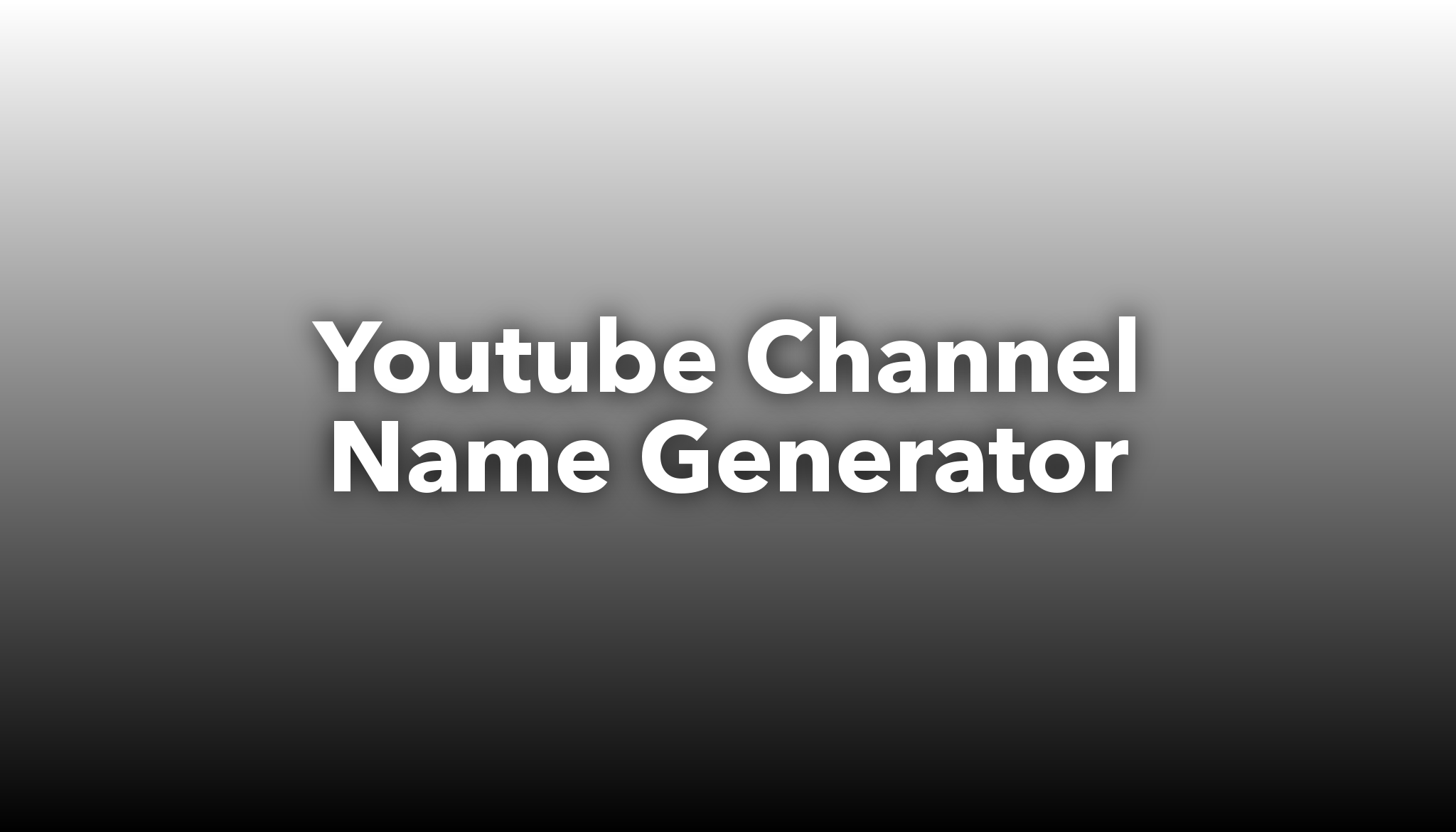 Youtube Channel Name Generator | Nichesss